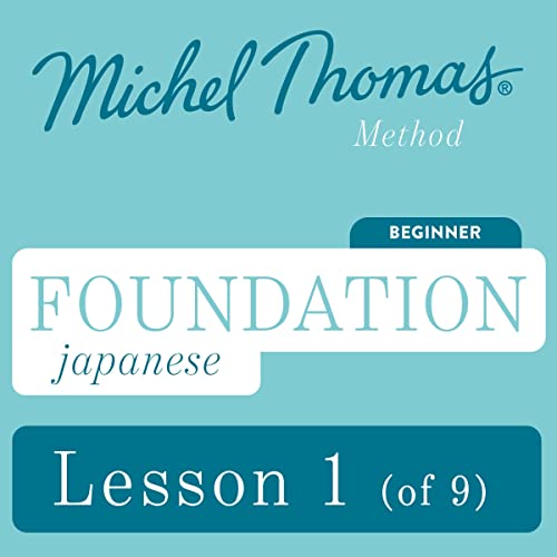 Foundation Japanese (Michel Thomas Method) - Lesson 1 of 9 by Helen Gilhooly episode artwork