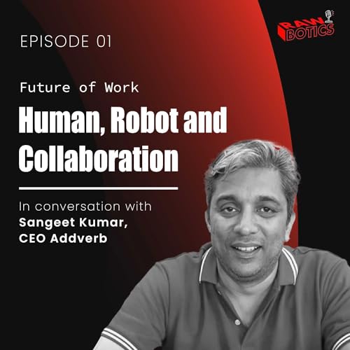 Future of Work: Human, Robot, and Collaboration cover art