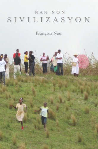 Nan Non Sivilizasyon (Haitian Creole Edition)