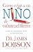 Como Criar A un Nino de Voluntad Firme = The New Strong-Willed Child (Spanish Edition)