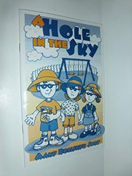Paperback A Hole in the Sky Book