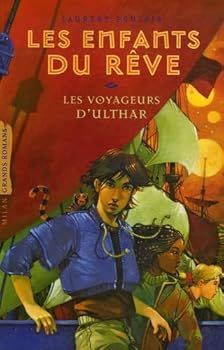 Paperback Les Enfants du rêve, Tome 2 : Les Voyageurs d'Ulthar [French] Book