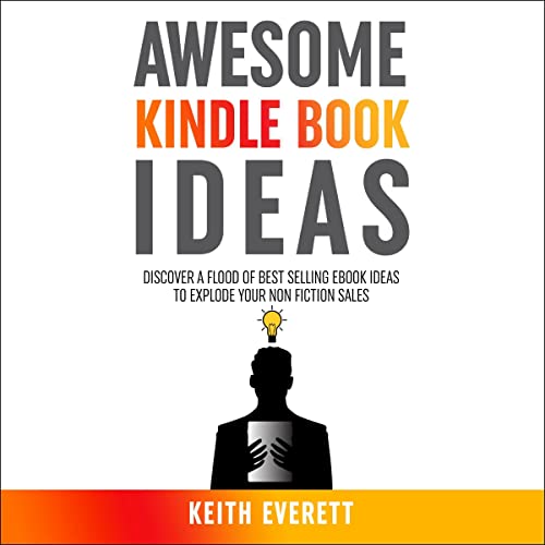 Awesome Kindle Book Ideas by Keith Everett episode artwork
