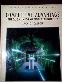 Competitive Advantage Through Information Technology