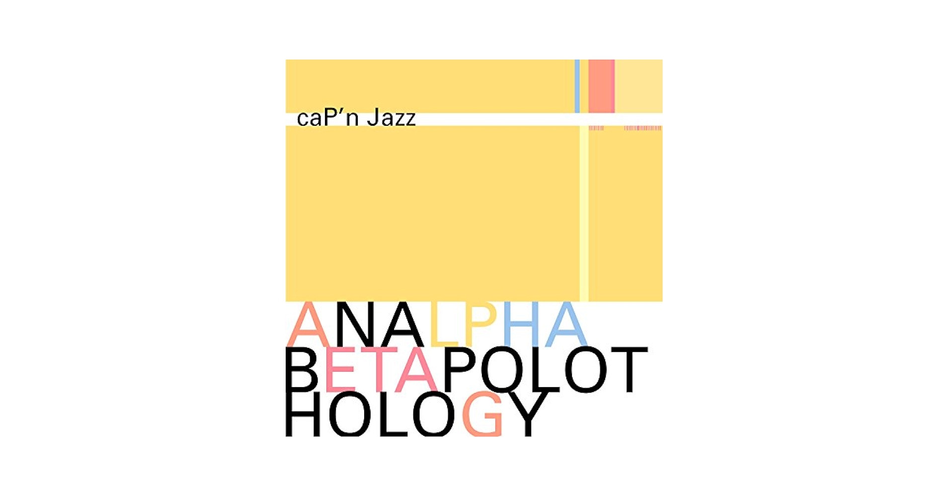 CAP'n JAZZ - ANALPHABETAPOLOTHOLOGY - Amazon.com Music