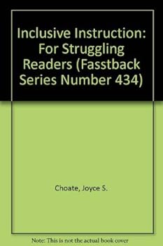 Paperback Inclusive Instruction: For Struggling Readers (Fasstback Series Number 434) Book