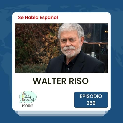 Episodio 259: Walter Riso