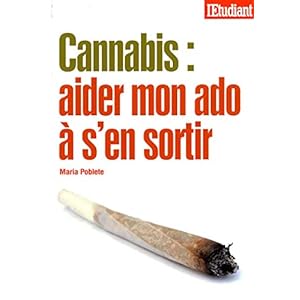 Cannabis : aider mon ado à s'en sortir 2 Adolescence positive - 41bejwrClVL. SS300