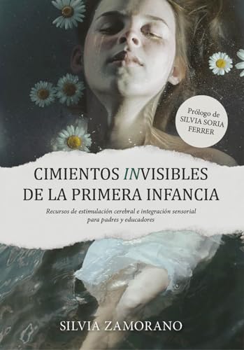 Cimientos invisibles de la primera infancia