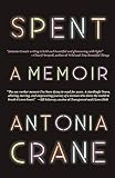 Spent: A Memoir