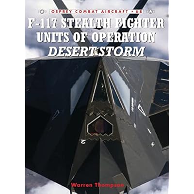 F-117 Stealth Fighter Units of Operation Desert Storm