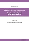RoLeR-Trainingsprogramm: Baupläne der Schriftsprache entdecken und umsetzen