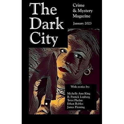 The Dark City Crime and Mystery Magazine