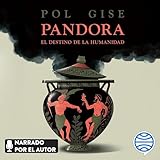 Pandora, el destino de la humanidad
