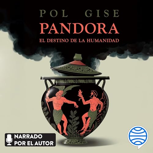 Pandora, el destino de la humanidad Audiolibro Por Pol Gise arte de portada