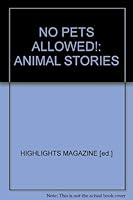 No Pets Allowed! Animal Stories 0439266645 Book Cover