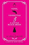  Vows, Vendettas & A Little Black Dress