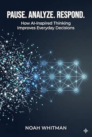 Pause. Analyze. Respond.