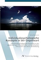 Individualpsychologische Konzepte in Der Gegenwart 3639842022 Book Cover
