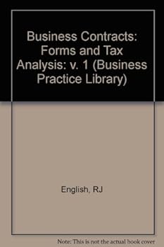 Hardcover Business Contracts: Forms and Tax Analysis (Business Practice Library) Book