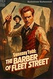 Sweeney Todd: The Barber of Fleet Street