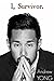 I, Survivor