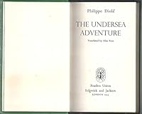 The Undersea Adventure By Philippe Diole B00914XC10 Book Cover
