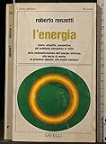 renzetti legnami fossato di vico Autore: Roberto Renzetti L\'ENERGIA. ROBERTO RENZETTI. SAVELLI.