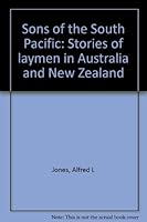 Sons of the South Pacific: Stories of laymen in Australia and New Zealand 0834104571 Book Cover