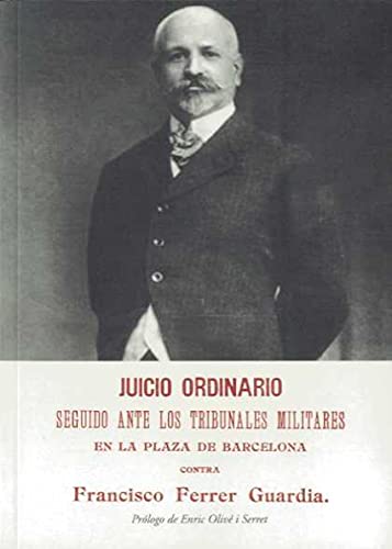 Juicio Ordinario Seguido Ante los Tribunales Militares en la Plaz a de