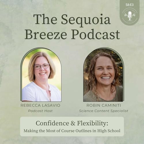 Confidence & Flexibility: Making the Most of Course Outlines in High School