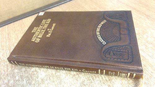 The Authentic Life of Billy, the Kid 0809435799 Book Cover