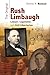 The Original Rush Limbaugh: Lawyer, Legislator, and Civil Libertarian (Missouri Biography Series)