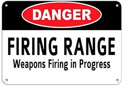 Leiacikl22 Aluminum Metal Sign Danger Firing Range Weapons Firing in Progress Aluminum Metal Sign 8