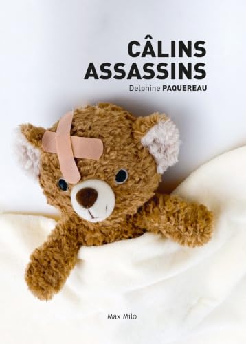 Câlins assassins (French Edition)