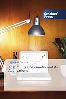 Tristimulus Colorimetry and its Applications 3639666135 Book Cover
