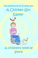 A Chicken Girl Easter 1093786086 Book Cover
