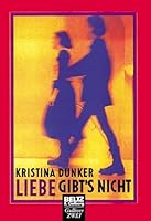 Liebe gibt's nicht 3407787596 Book Cover