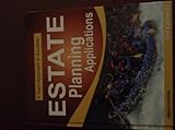 Estate Planning Applications 12th Edition (A Team Approach to Success)