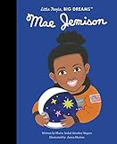 Mae Jemison (Little People, BIG DREAMS)