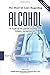 The Shar'iah Laws Regarding Alcohol: In Light of the Quran, Sunnah and Islamic Jurisprudence