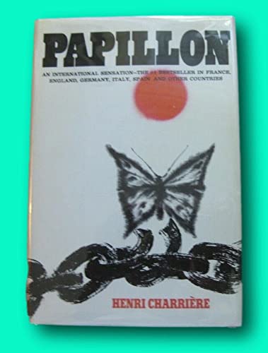 Rare PAPILLON by Henri Charriere - 1st HCDJ 1970 - near fine - Guiana prison escape [Hardcover] unknown