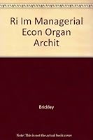 Instructor's Manual: Im Managerial Econ Organ Archit 0072314508 Book Cover