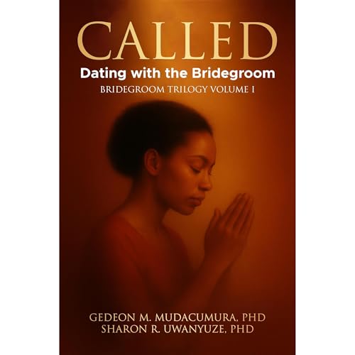 Called: Dating with the Bridegroom Audiolibro Por GEDEON MUDACUMURA, Sharon Uwanyuze arte de portada