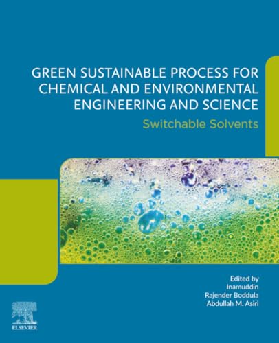 Green Sustainable Process for Chemical and Environmental Engineering and Science: Switchable Solvents