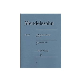 G. Henle Verlag 6 Children's Pieces Op. 72 for Piano Solo By Mendelssohn
