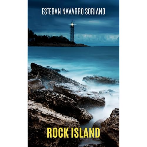 ROCK ISLAND Audiobook By Esteban Navarro Soriano cover art
