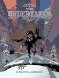 The Undertaker Volume 3: The White Apache & Lynx (Volume 3)