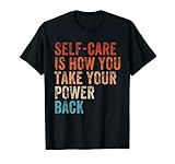 Self Care Gifts Men Women Tees