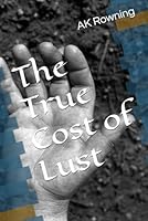 The True Cost of Lust B0F5MM737V Book Cover